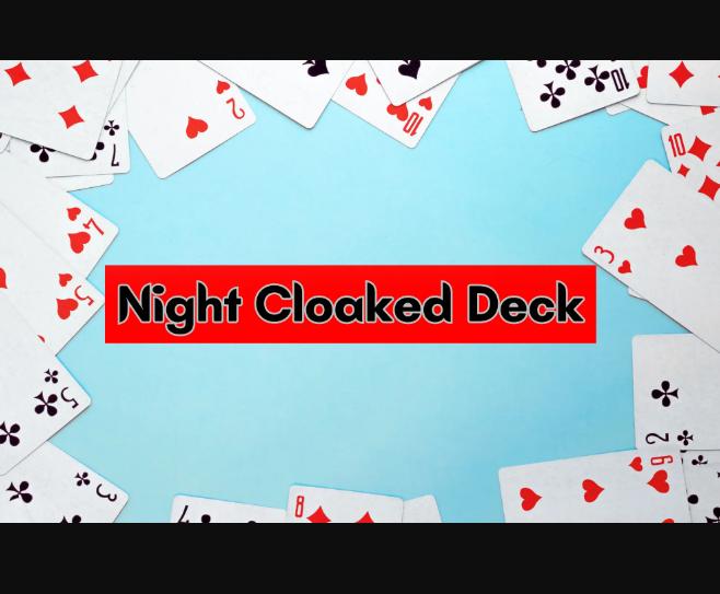 Night Cloaked Deck