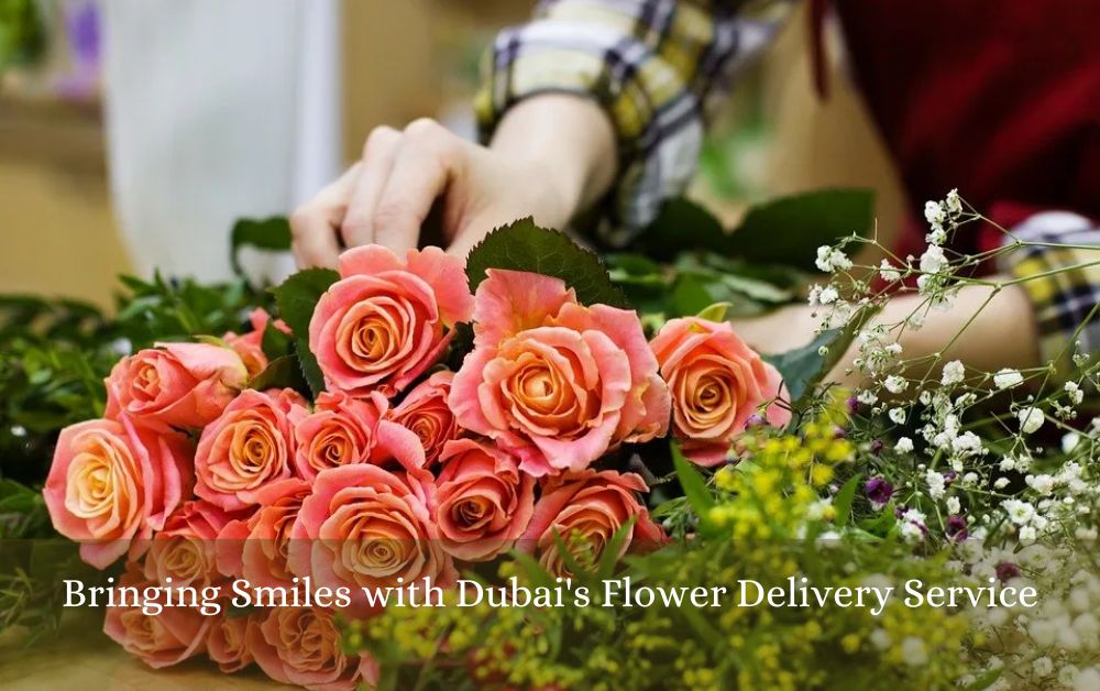 Bringing Smiles with Dubai's Flower Delivery Service