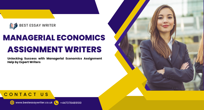 managerial economics assignment writers
