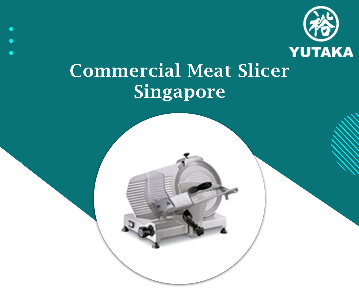 Commercial Meat Slicer Singapore