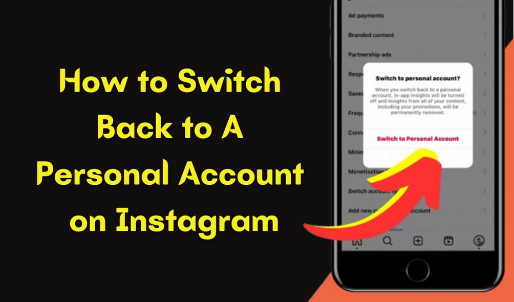 Switch Back to A Personal Account on Instagram