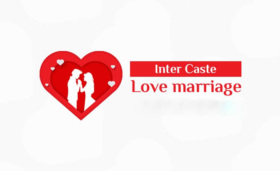 Inter Caste Love Marriage