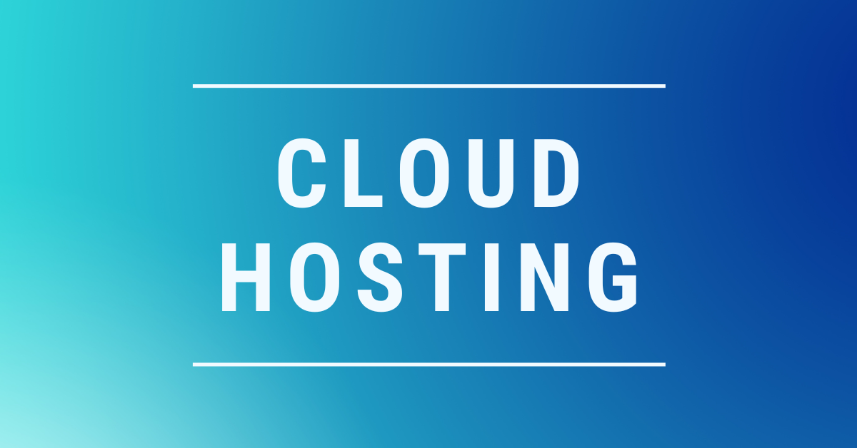 Cloud Hosting