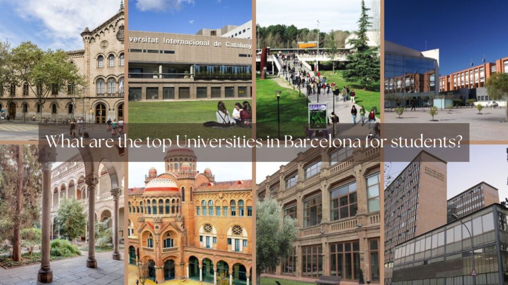 Top universities in Barcelona for students. 