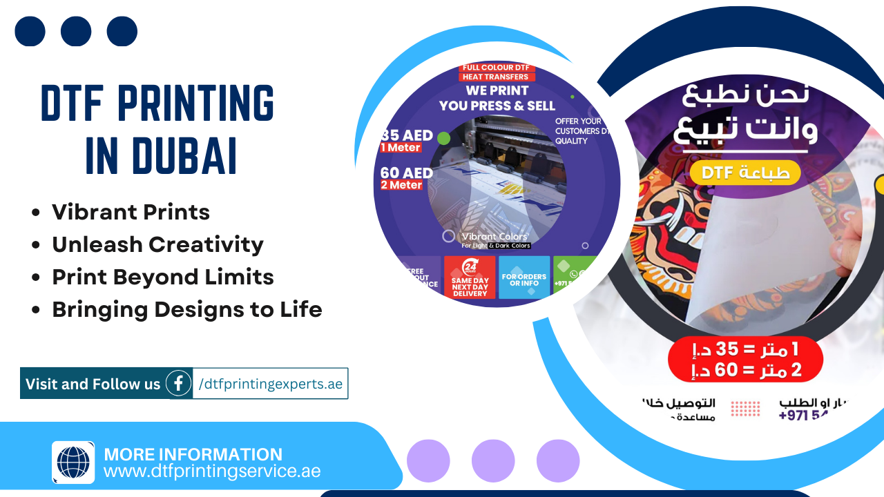 DTF Printing in Dubai: Innovative Solutions for Your Printing Requirements