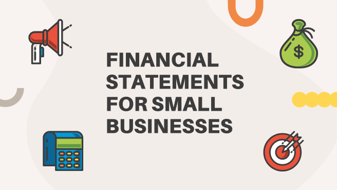Financial Statements for Small Businesses