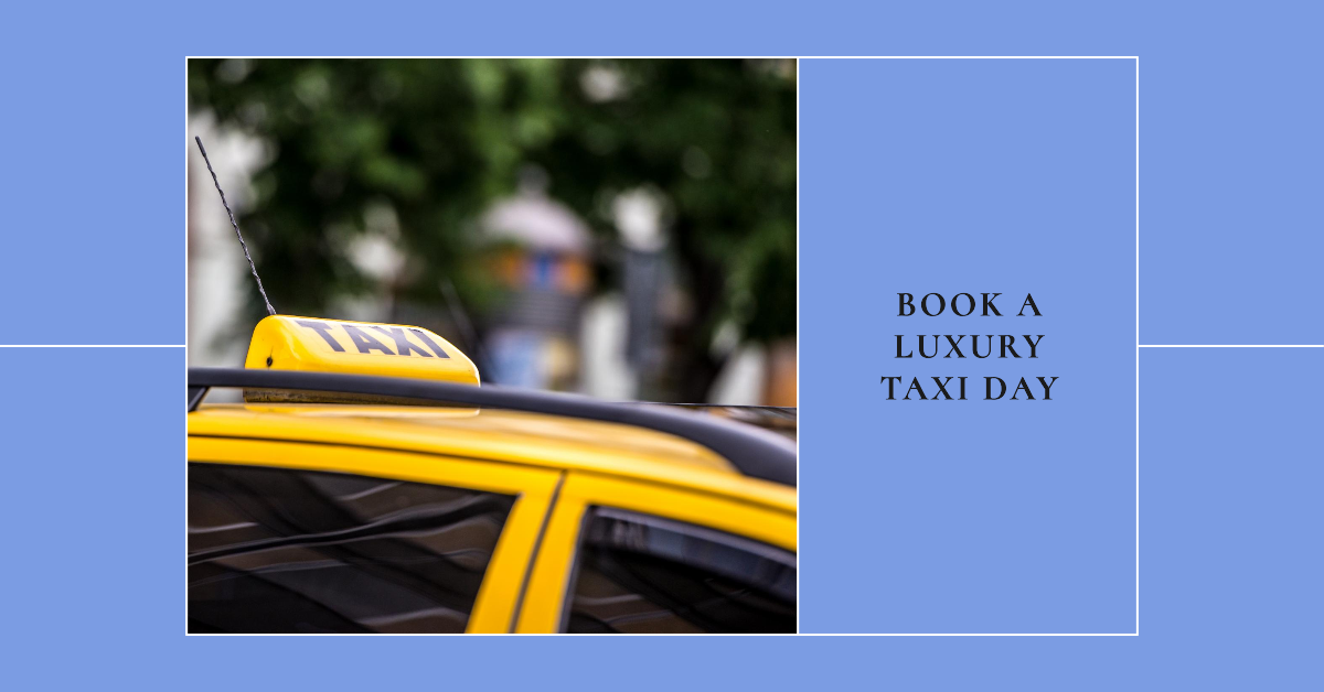 How to Book luxury taxi Day in Blackpool