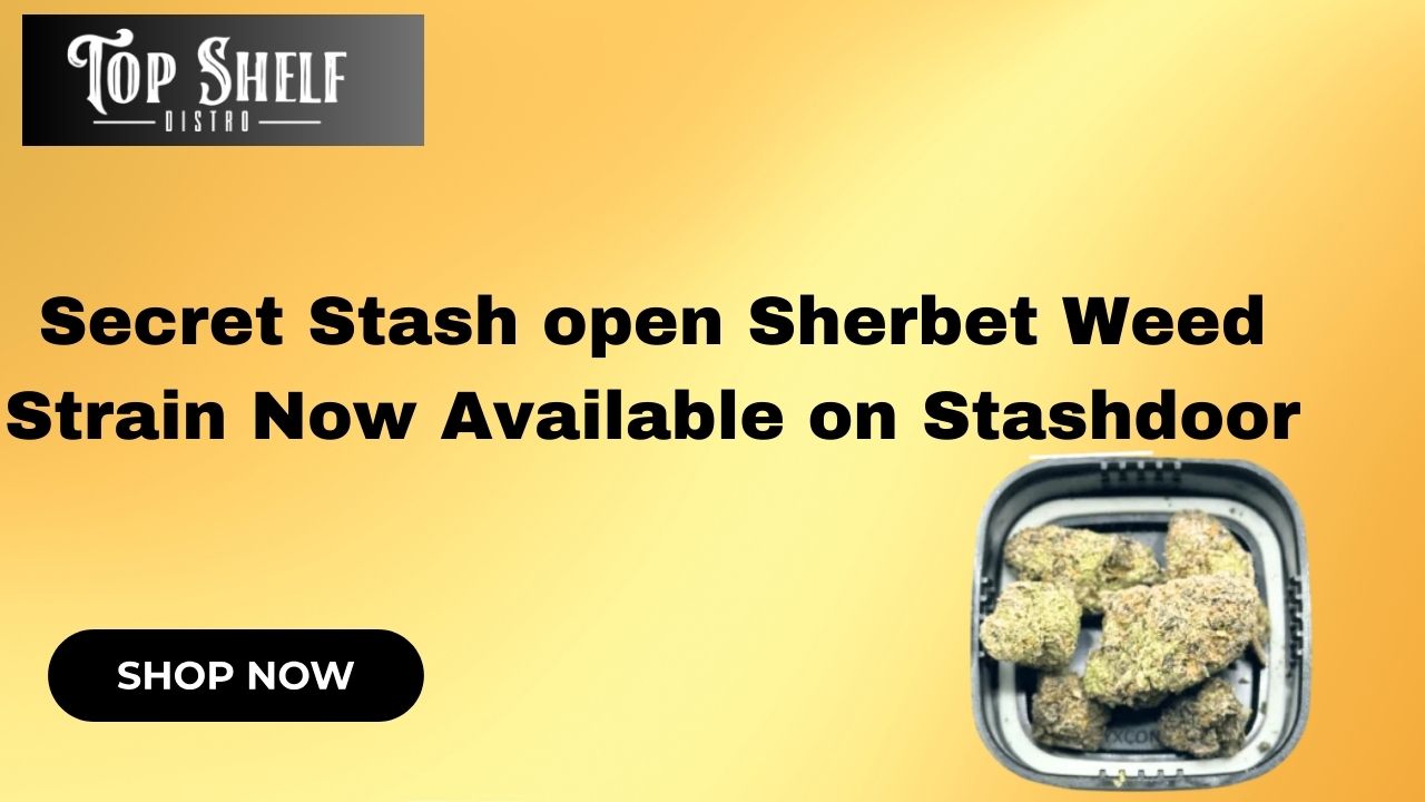 Sherbet Weed Strain